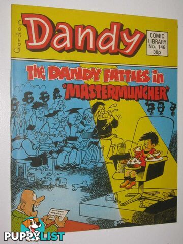 The Dandy Fatties in "Mastermuncher" - Dandy Comic Library #146  - Author Not Stated - 1989