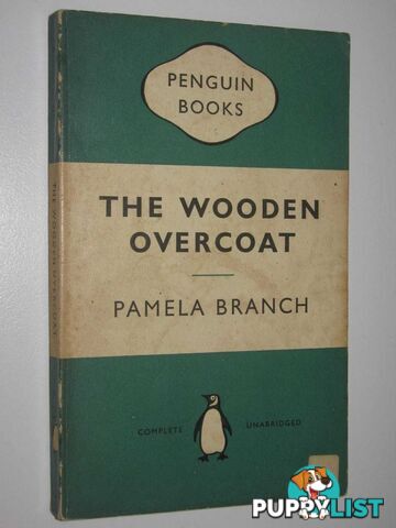 The Wooden Overcoat  - Branch Pamela - 1959