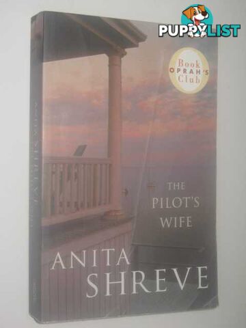 The Pilot's Wife  - Shreve Anita - 1999