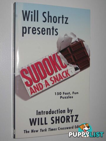 Sudoku and a Snack : 150 Fast, Fun Puzzles  - Shortz Will - 2007