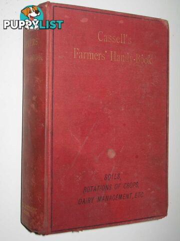 Cassell's Farmers' Handy-Book  - Author Not Stated - 1893