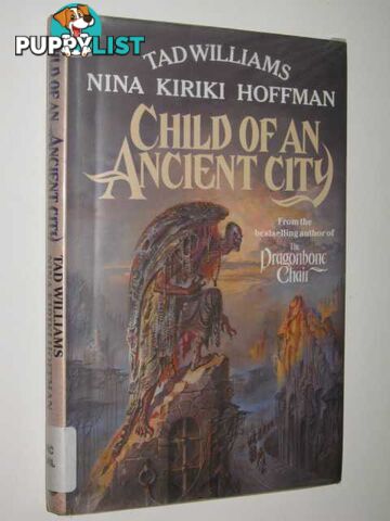 Child Of An Ancient City  - Williams Tad & Hoffman, Nina Kiriki - 1992