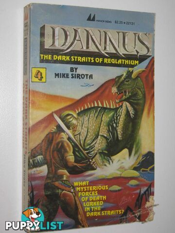 The Dark Straits of Reglathium - Dannus Series #4  - Sirota Mike - 1978