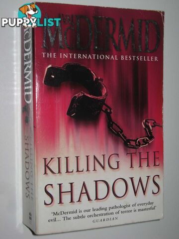 Killing the Shadows  - McDermid Val - 2001