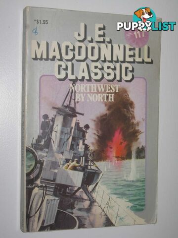 Northwest by North - Classic Series #117  - Macdonnell J. E. - 1979