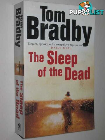 The Sleep of the Dead  - Bradby Tom - 2002