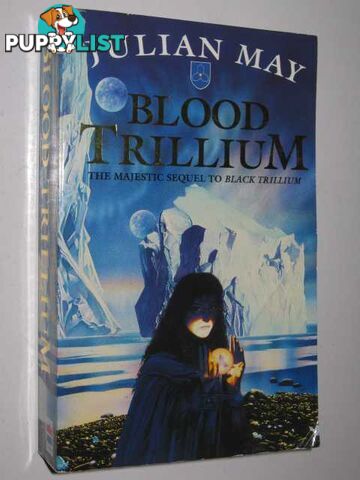 Blood Trillium - World of the Three Moons Series  - May Julian - 1993