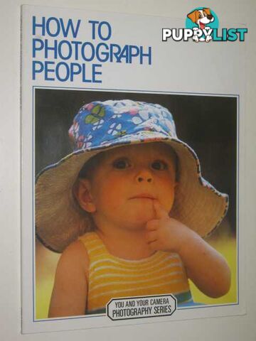 How To Photograph People  - Garrett Consultant Editor John - 1981