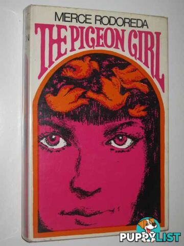 The Pigeon Girl  - Rodoreda Merce - 1967