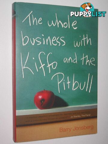 The Whole Business With Kiffo And The Pitbull  - Jonsberg Barry - 2004