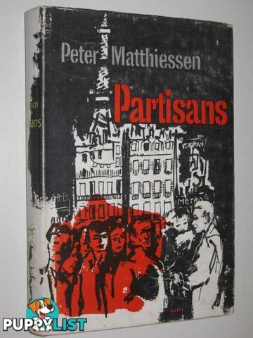 Partisans  - Matthiessen Peter - 1956