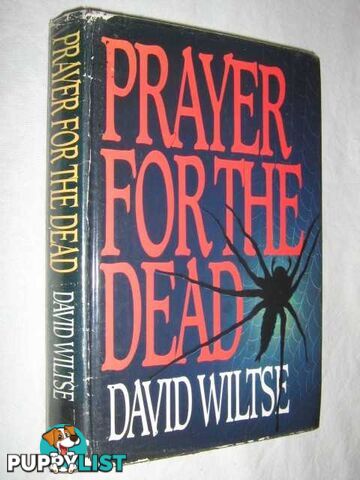 Prayer for the Dead  - Wiltse David - 1991