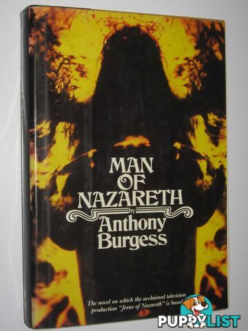 Man of Nazareth  - Burgess Anthony - 1979