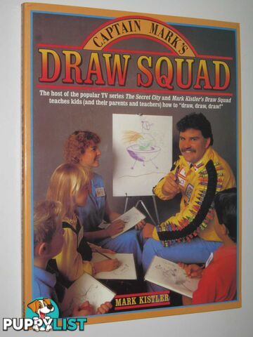 Captain Mark's Draw Squad  - Kistler Mark - 1988