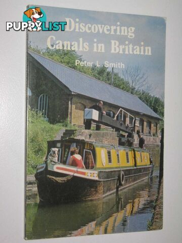 Discovering Canals in Britain  - Smith Peter L. - 1986