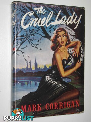 The Cruel Lady  - Corrigan Mark - 1957