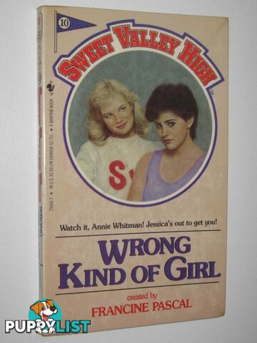 Wrong Kind of Girl - Sweet Valley High Series #10  - William Kate & Pascal, Francine - 1986