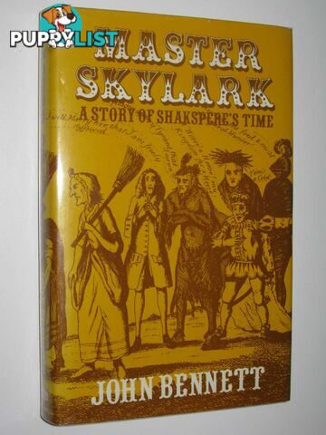 Master Skylark : A Story of Shakespeare's Time  - Bennett John - 1972