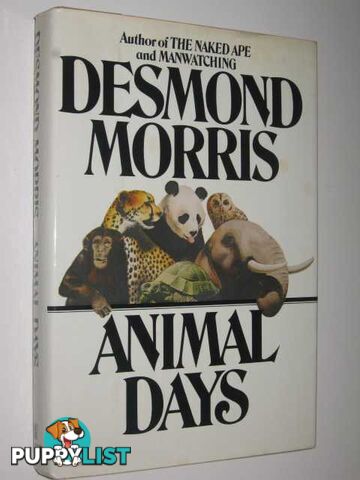 Animal Days  - Morris Desmond - 1980