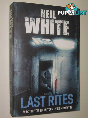 Last Rites  - White Neil - 2009