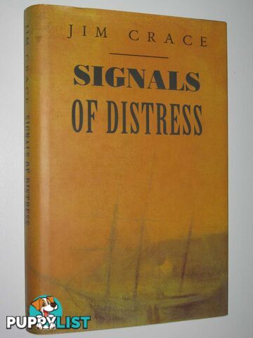 Signals of Distress  - Crace Jim - 1994