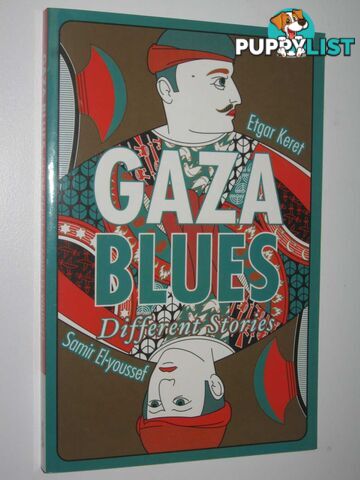 Gaza Blues: Different Stories  - Keret Etgar & El-Youssef, Samir - 2006