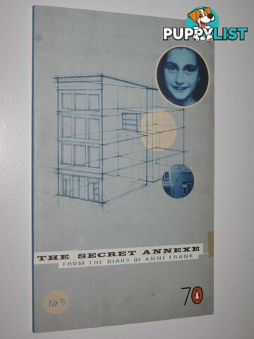 The Secret Annexe : From the Diary of Anne Frank  - Frank Anne - 2005