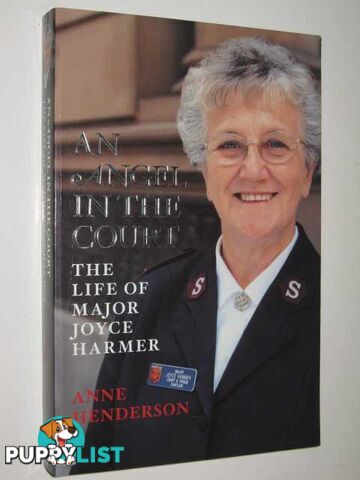 An Angel in the Court : The Life of Major Joyce Harmer  - Henderson Anne - 2005