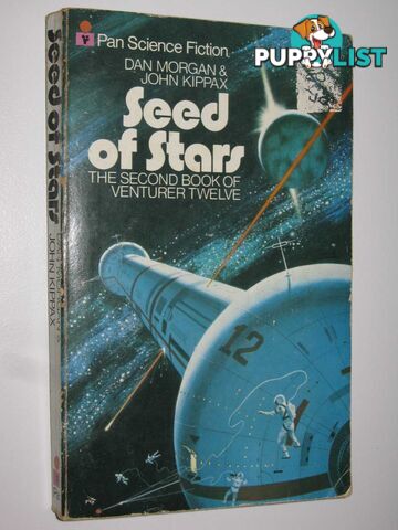 Seed of Stars - Venturer Twelve Series #1  - Morgan Dan & Kippax, John - 1974