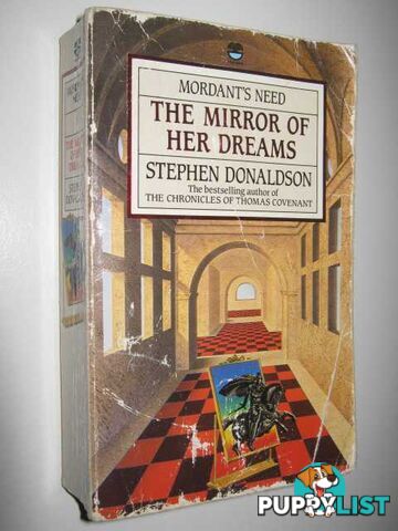 The Mirror of Her Dreams - Mordant's Need Series #1  - Donaldson Stephen R. - 1987