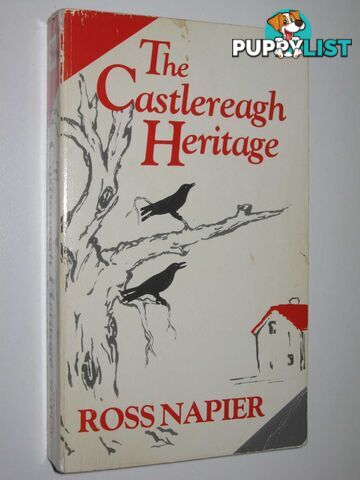 The Castlereagh Heritage  - Napier Ross - 1988