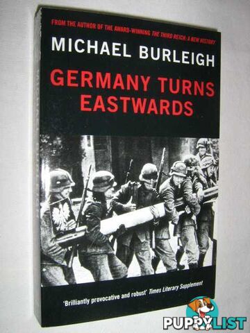 Germany Turns Eastwards : A Study of Ostforschung in the Third Reich  - Burleigh Michael - 2002