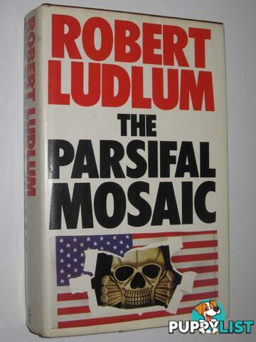 The Parsifal Mosaic  - Ludlum Robert - 1982