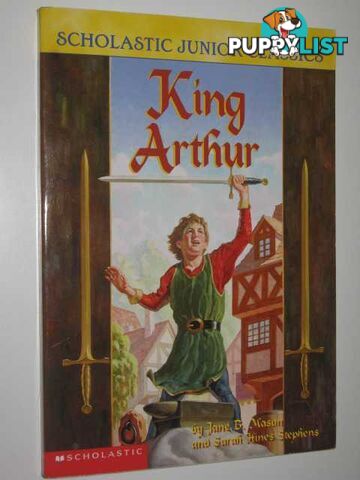 King Arthur  - Mason Jane B. & Stephens, Sarah Hines - 2003