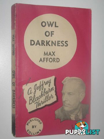 Owl of Darkness - Jeffrey Blackburn Series  - Afford Max - 1949