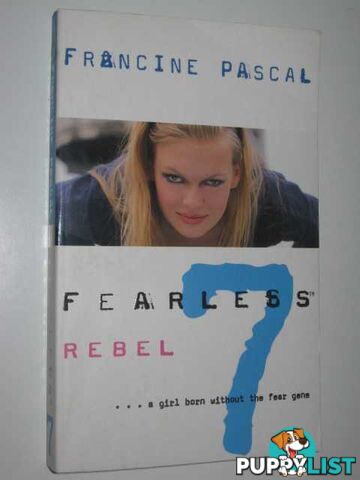 Rebel - Fearless Series #7  - Pascal Francine - 2000