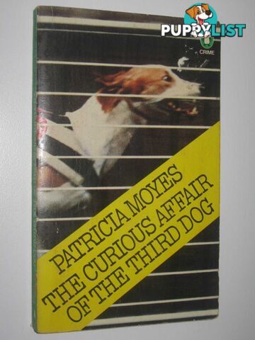 The Curious Affair of the Third Dog  - Moyes Patricia - 1973