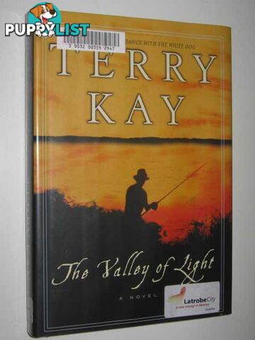 The Valley of Light  - Kay Terry - 2003