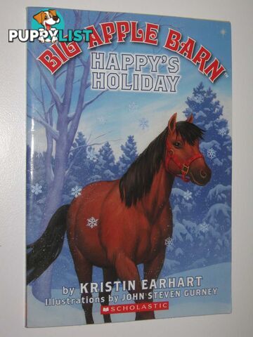 Happy's Holiday- Big Apple Barn #5  - Earhart Kristin - 2007