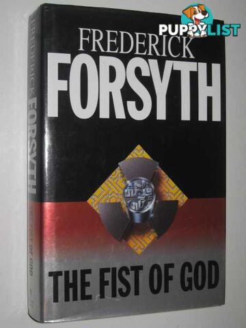 The Fist of God  - Forsyth Frederick - 1985