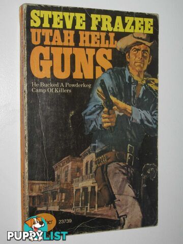 Utah Hell Guns  - Frazee Steve - 1968