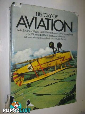 History Of Aviation  - Taylor John WR & Munson, Kenneth - 1973