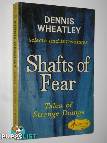 Shafts of Fear : Tales of Strange Doings  - Wheatley Dennis - 1964