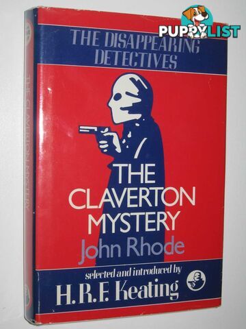 The Claverton Mystery - Disappearing Detectives Series  - Rhode John - 1985