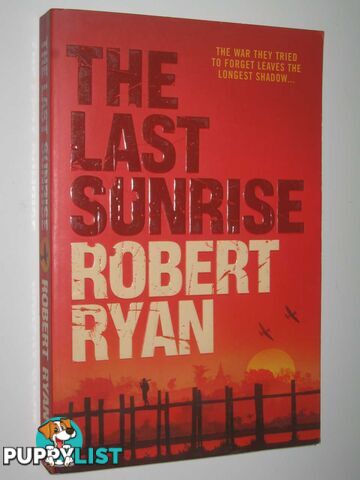 The Last Sunrise  - Ryan Robert - 2006