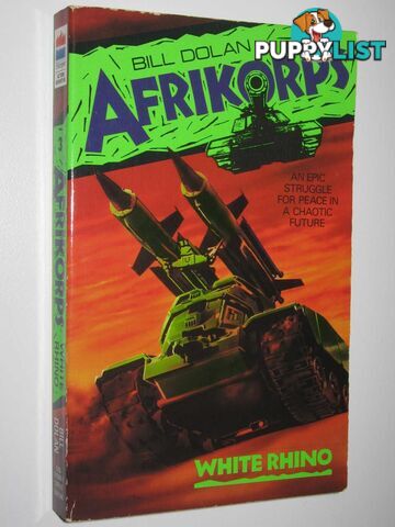 White Rhino - Afrikorps Series #3  - Dolan Bill - 1992