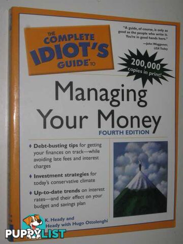 The Complete Idiot's Guide To Managing Your Money  - Heady Christy & Heady, Robert & Ottolenghi, Hugo - 2005