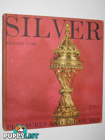 Silver - Pleasures and Treasures Series  - Came Richard - 1970