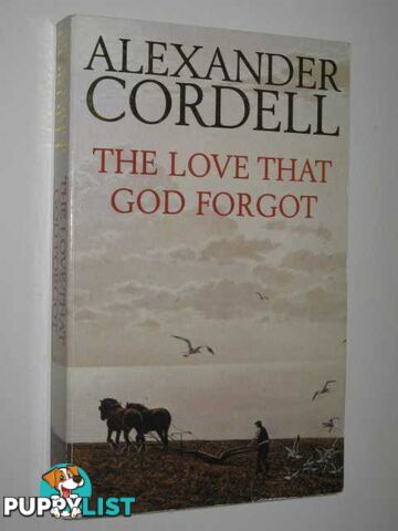 The Love That God Forgot  - Cordell Alexander - 2000