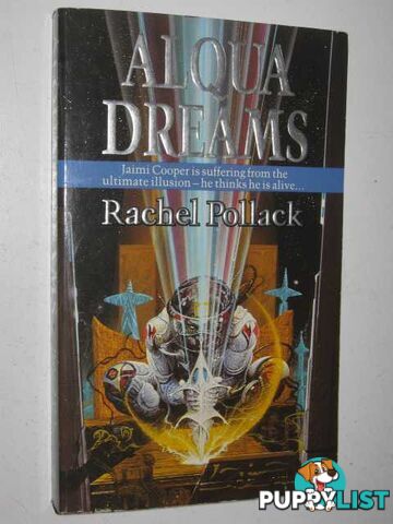 Alqua dreams.  - Pollack Rachel - 1990